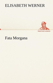 Fata Morgana by Elisabeth Werner - Paperback