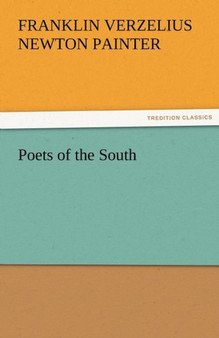 Poets of the South by Franklin Verzelius Newton Painter - Paperback