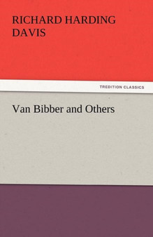 Van Bibber and Others by Richard Harding Davis - Paperback