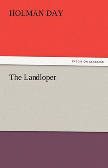 The Landloper by Holman Day - Paperback