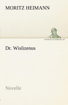 Dr. Wislizenus by Moritz Heimann - Paperback