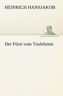 Der Furst Vom Teufelstein by Heinrich Hansjakob - Paperback