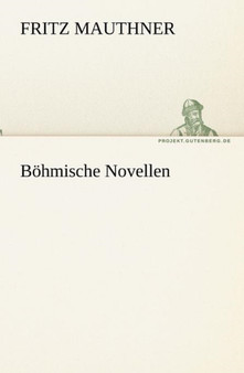 Bohmische Novellen by Fritz Mauthner - Paperback