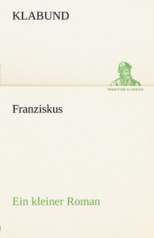 Franziskus by Klabund - Paperback