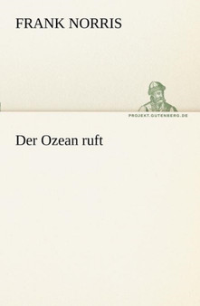 Der Ozean Ruft by Frank Norris - Paperback