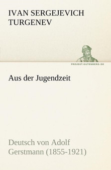 Aus Der Jugendzeit by Ivan Sergeevich Turgenev - Paperback