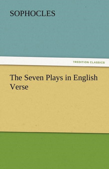 The Seven Plays in English Verse by Sophocles - Paperback