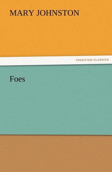 Foes by Professor Mary Johnston - Paperback