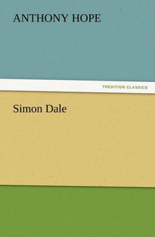Simon Dale by Anthony Hope - Paperback
