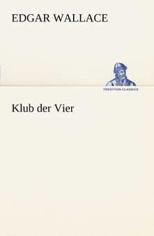 Klub Der Vier by Edgar Wallace - Paperback
