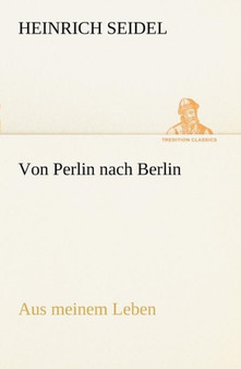 Von Perlin Nach Berlin by Heinrich Seidel - Paperback