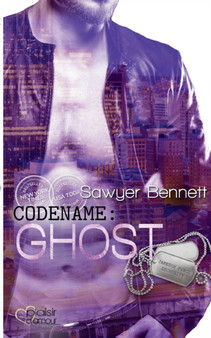 Codename : Ghost: Jameson Force Security Group Band 5 by Sawyer Bennett - Paperback