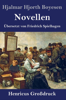 Novellen (Grossdruck) by Hjalmar Hjorth Boyesen - Hardback