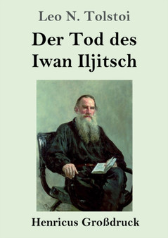 Der Tod des Iwan Iljitsch (Grossdruck) by Leo N Tolstoi - Paperback