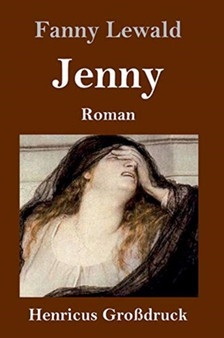 Jenny (Grossdruck) : Roman by Fanny Lewald - Hardback