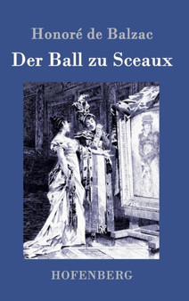 Der Ball Zu Sceaux by Honore De Balzac - Hardback