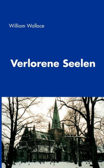 Verlorene Seelen by William Wallace - Paperback
