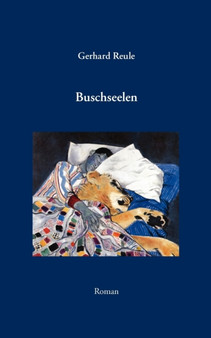 Buschseelen by Gerhard Reule - Paperback