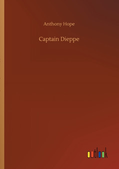 Captain Dieppe by Anthony Hope - Paperback