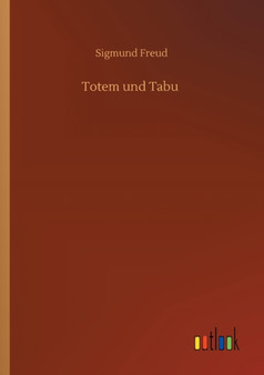 Totem und Tabu by Sigmund Freud - Paperback