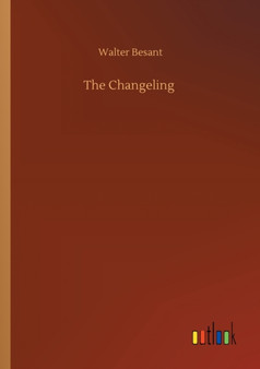 The Changeling by Walter Besant - Paperback