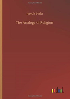 The Analogy of Religion by Joseph Butler - Paperback