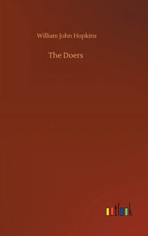 The Doers by William John Hopkins - Hardback