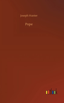 Pope by Joseph Hunter - Hardback