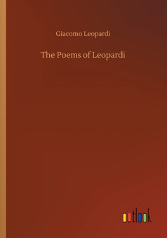 The Poems of Leopardi by Giacomo Leopardi - Paperback