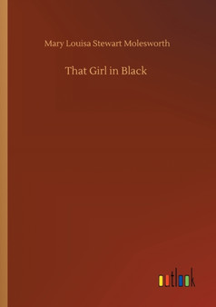 That Girl in Black by Mary Louisa Stewart Molesworth - Paperback