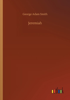 Jeremiah by George Adam Smith - Paperback