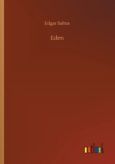 Eden by Edgar Saltus - Paperback