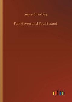 Fair Haven and Foul Strand by August Strindberg - Paperback