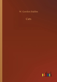 Cats by W Gordon Stables - Paperback