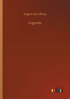 Legends by August Strindberg - Paperback