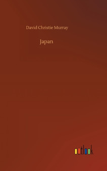 Japan by David Christie Murray - Hardback