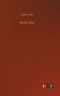 Jimmy Boy by Sophie May - Hardback