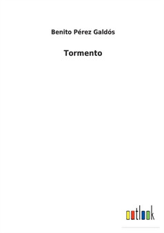 Tormento by Benito Perez Galdos - Paperback