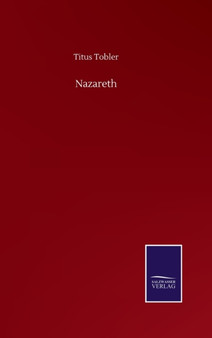 Nazareth by Titus Tobler - Hardback