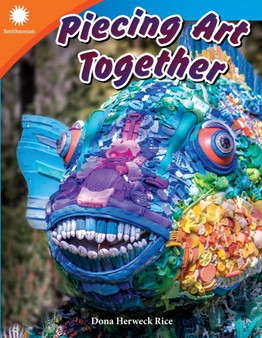 Piecing Art Together by Dona Herweck Rice - Paperback