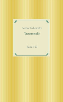 Traumnovelle : Band 159 by Arthur Schnitzler - Paperback