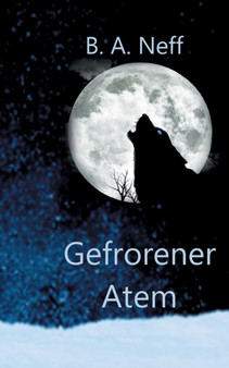 Gefrorener Atem by B a Neff - Paperback