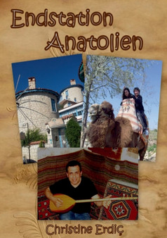 Endstation Anatolien by Christine Erdic - Paperback