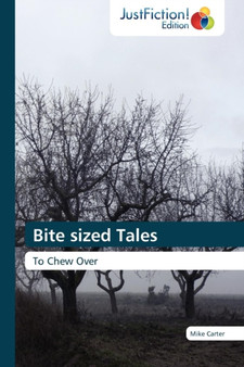 Bite Sized Tales by Carter Mike - Paperback