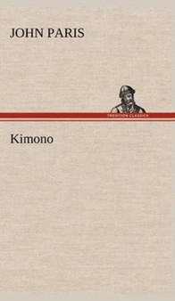 Kimono by John Paris - Hardback