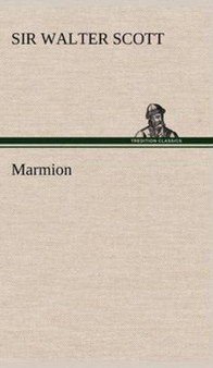 Marmion by Sir Walter Scott - Hardback