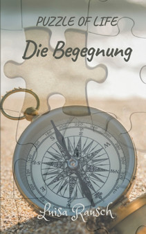 Puzzle of life : Die Begegnung by Luisa Rausch - Paperback