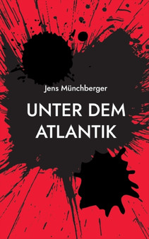 Unter dem Atlantik by Jens Munchberger - Paperback