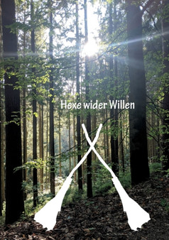 Hexe wider Willen by Christine Stutz - Paperback