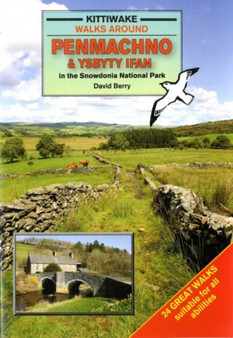 Walks Around Penmachno and Ysbyty Ifan in the Snowdonia National Park by David Berry - Paperback